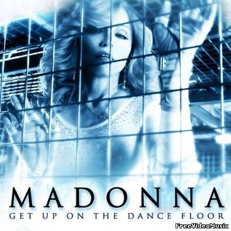Madonna - Get Up On The Dance Floor (Album Remixes) 2011
