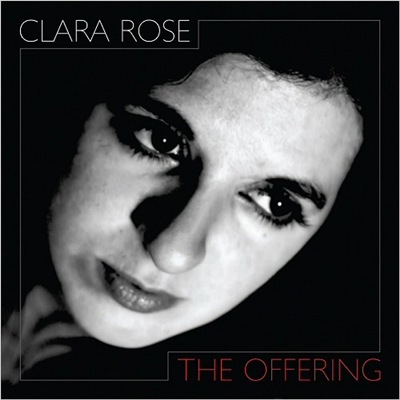 Clara Rose - The Offering (2018)