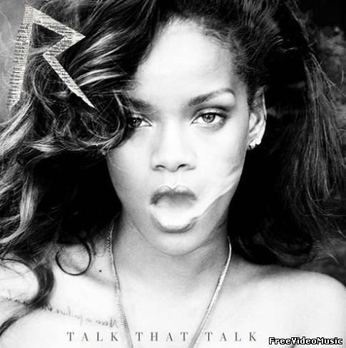 Rihanna - Talk That Talk (Album Deluxe Edition) 2011