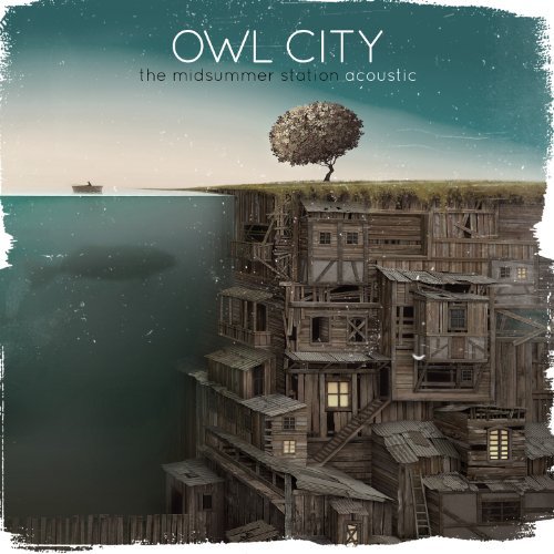 Owl City - The Midsummer Station Acoustic (EP) 2013