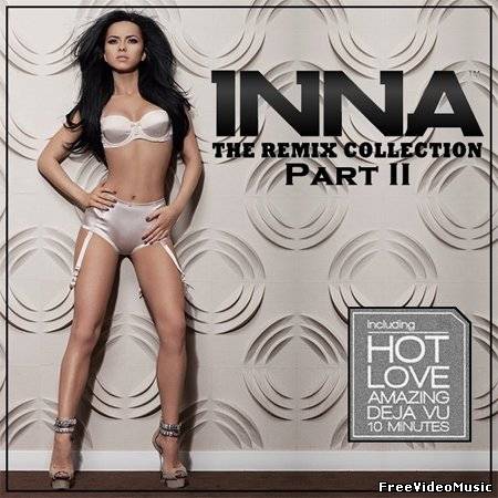 Inna - The Remix Collection (Part 2) 2011