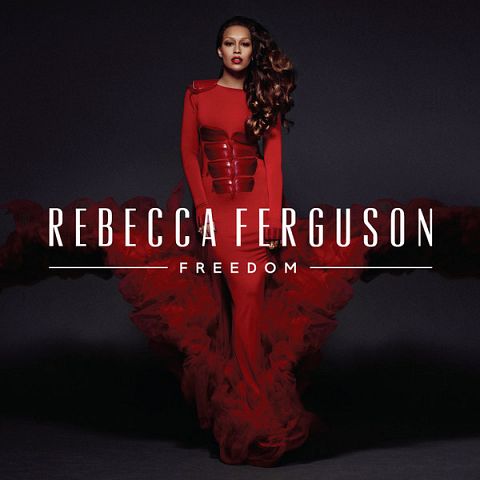 Rebecca Ferguson - Freedom (Deluxe Version) 2013