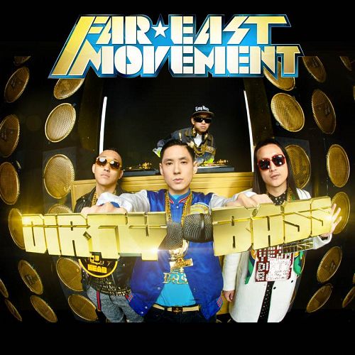 Far East Movement - Dirty Bass (Deluxe Edition) 2012
