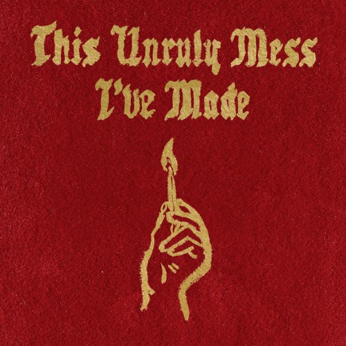 Macklemore & Ryan Lewis - This Unruly Mess I've Made (2016)