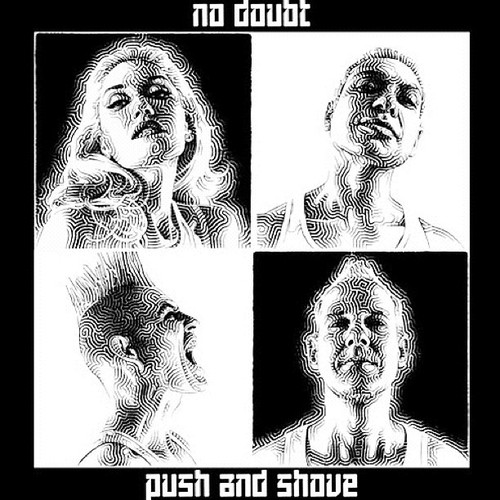 No Doubt - Push and Shove (Album + Deluxe Edition) 2012