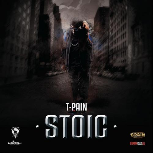 T-Pain - Stoic (2012) Mixtape