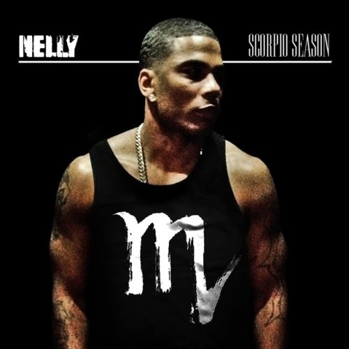 Nelly - Scorpio Season (Mixtape) 2012