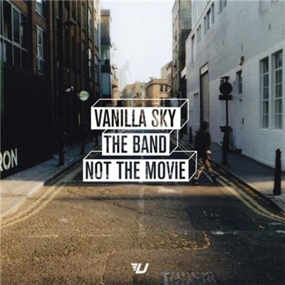 Vanilla Sky - The Band Not the Movie (2012)