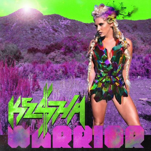 Ke$ha - Warrior (Deluxe Edition) 2012