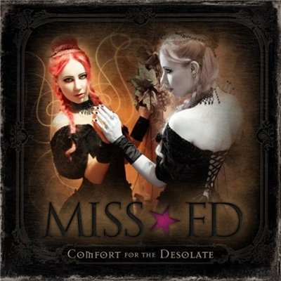 Miss FD - Comfort For The Desolate (2013)
