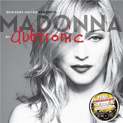 Madonna - Best Of Dubtronic Remixes (2013)