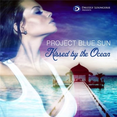 Project Blue Sun - Kissed By the Ocean (2014)