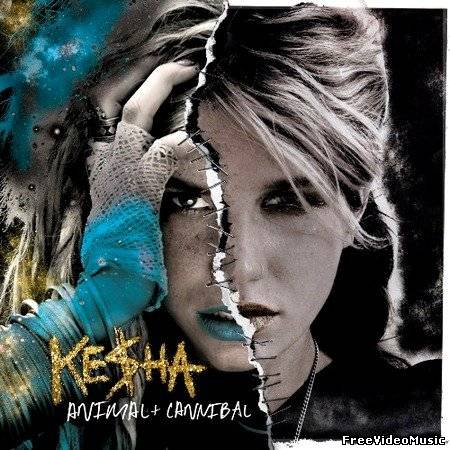 Ke$ha (Kesha) - Animal + Cannibal (Album Deluxe Edition) 2010