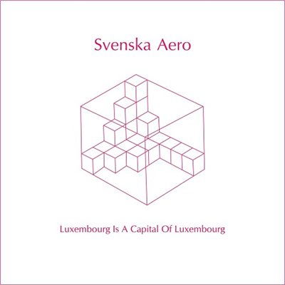 Svenska Aero - Luxembourg Is a Capital of Luxembourg (2014)