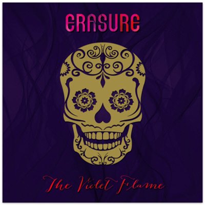 Erasure - The Violet Flame [Deluxe Edition] (2014)