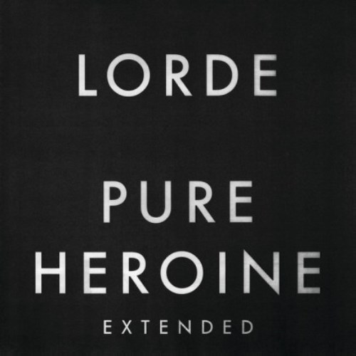 Lorde - Pure Heroine (Extended) 2013
