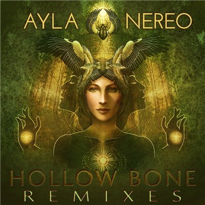 Ayla Nereo - Hollow Bone. Remixes (2015)