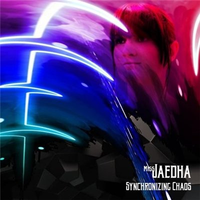 Miss Jaedha - Synchronizing Chaos (2015)