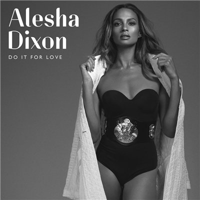 Alesha Dixon - Do It For Love (2015)