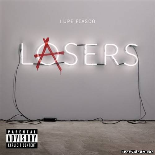 Lupe Fiasco - Lasers (Deluxe Version) (iTunes Version) 2011