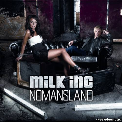 Milk Inc. - Nomansland (Album) 2011