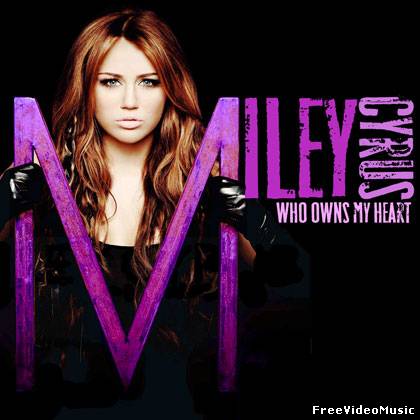 Текст песни Miley Cyrus - Who Owns My Heart