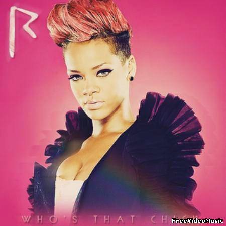 Текст песни Rihanna - Who's That Chick?