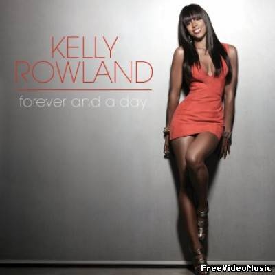 Текст песни Kelly Rowland - Forever And A Day