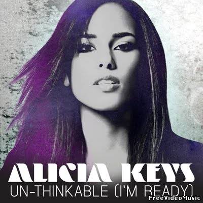 Текст песни Alicia Keys - Unthinkable (I'm Ready)