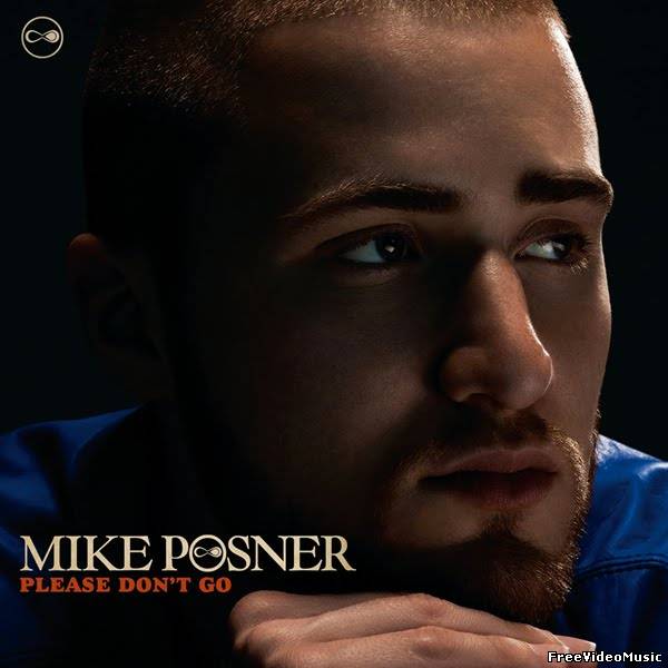 Текст песни Mike Posner - Please Don't Go