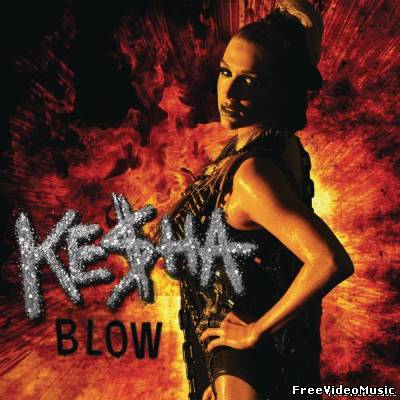 Текст песни Ke$ha (KeSha) - Blow
