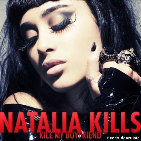 Текст песни Natalia Kills - Kill My Boyfriend