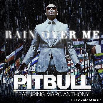 Текст песни Pitbull ft. Marc Anthony - Rain Over Me