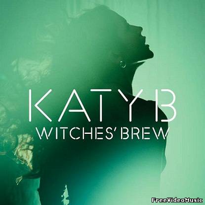 Текст и перевод песни Katy B - Witches Brew