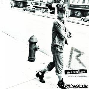 Текст и перевод песни Rihanna ft Calvin Harris - We Found Love