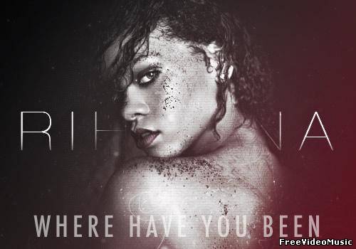 Текст и перевод песни Rihanna - Where Have You Been