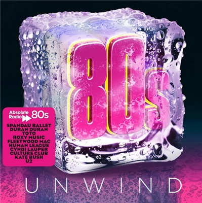 VA - Absolute 80s Unwind (2017)