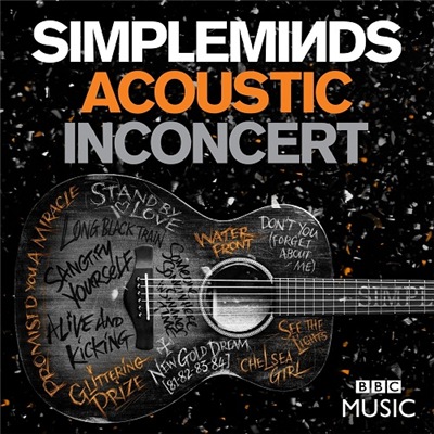 Simple Minds - Acoustic In Concert (2017)