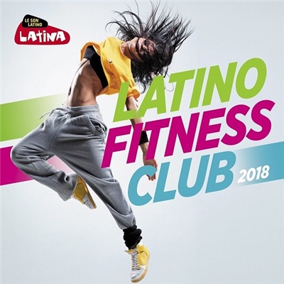 VA - Latino Fitness Club 2018 (2018)