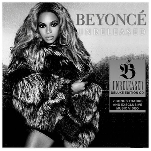 Beyonce - Unreleased (Deluxe Edition) 2014