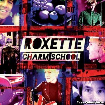 Roxette - Charm School (Album Deluxe Edition) 2011