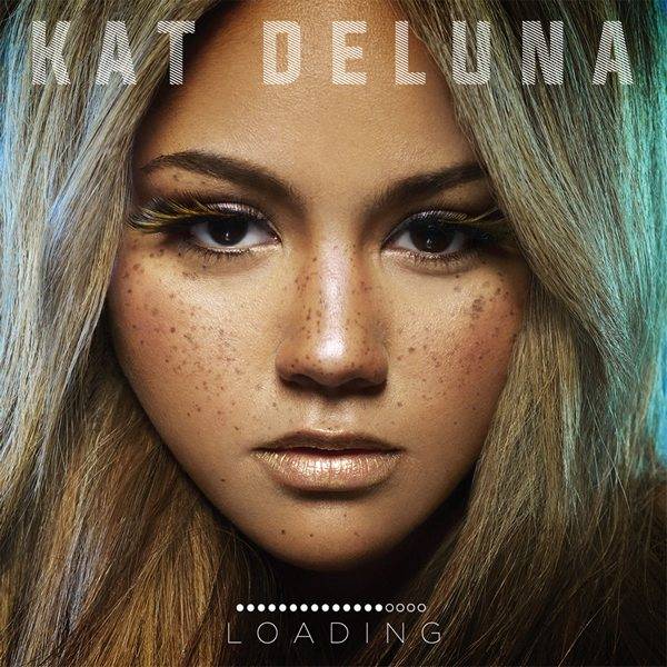 Kat DeLuna - Loading (2016)