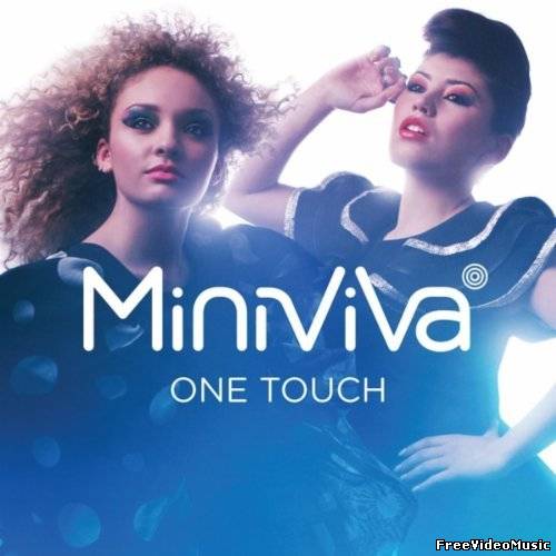 Текст песни Mini Viva - One Touch