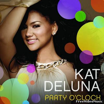 Текст песни Kat Deluna - Party O'Clock