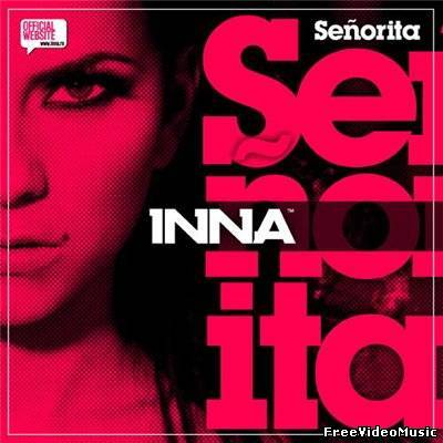 Текст песни Inna - Senorita