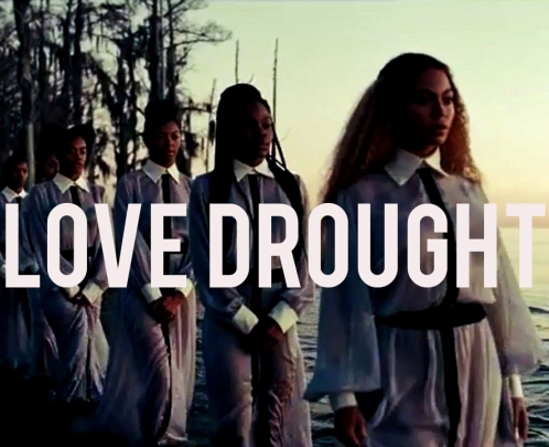 Текст и перевод песни Beyonce - Love Drought