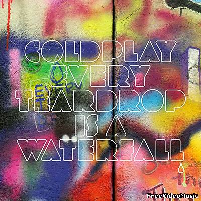 Текст и перевод песни Coldplay - Every Teardrop Is A Waterfall