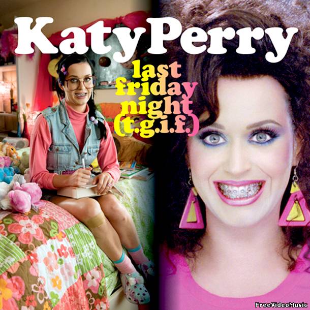Текст и перевод песни Katy Perry - Last Friday Night (T.G.I.F.)